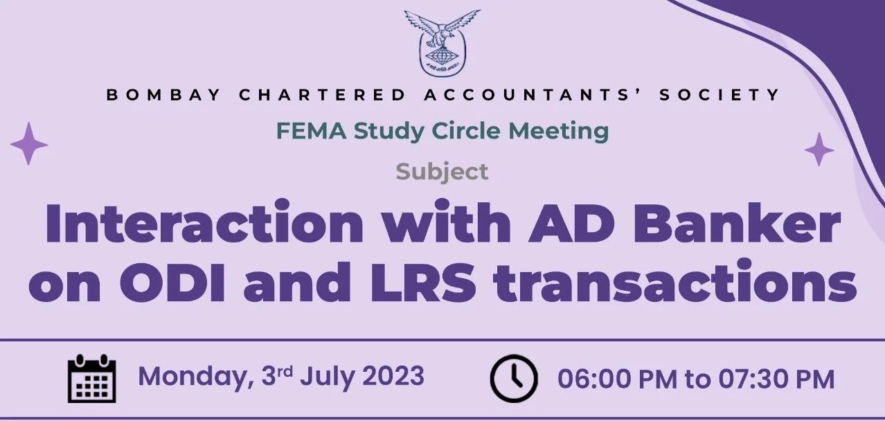 FEMA Study Circle Meeting on Interaction with AD Banker on ODI and LRS transactions