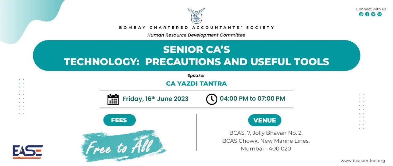 Half-Day Workshop for Senior CA’s Technology: Precautions and Useful Tools