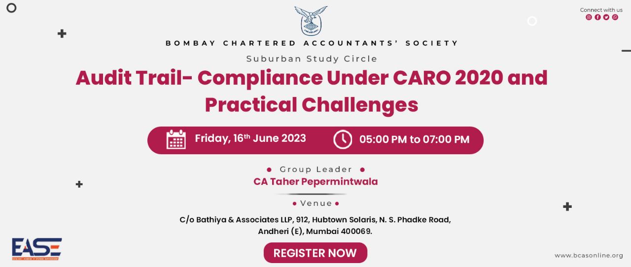 Suburban Study Circle meeting on “Audit Trail – Compliance under CARO 2020 and practical challenges”