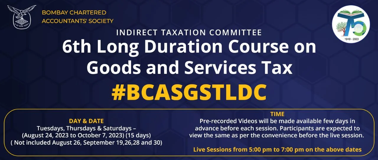 6th Long Duration Course on Goods and Services Tax