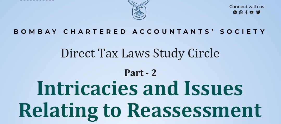 Direct Tax Laws Study Circle Meeting on Intricacies and Issues relating to Reassessment