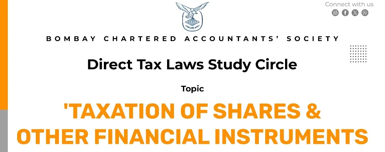 Direct Tax Study Circle Meeting on Taxation of Shares & Other Financial Instruments