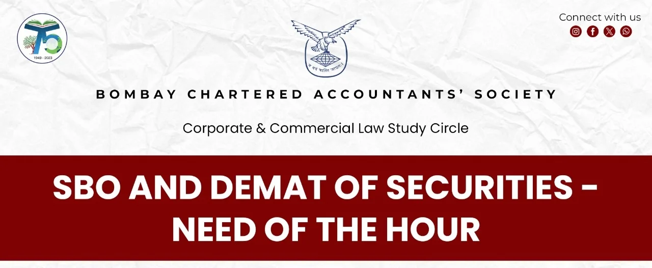 Corporate & Commercial Law Study Circle Meeting on “SBO and Demat of securities – Need of the hour”