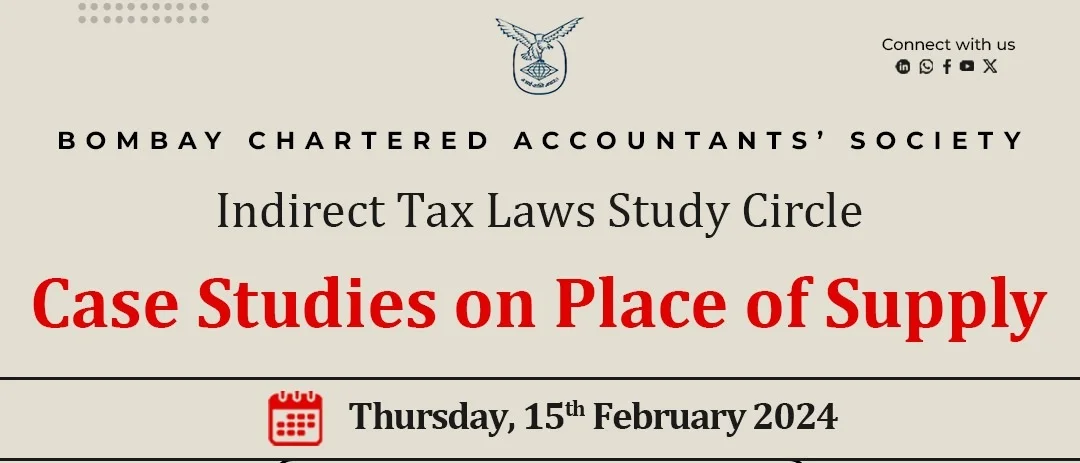 Indirect Tax Laws Study Circle Meeting on “Case Studies on Place of Supply”