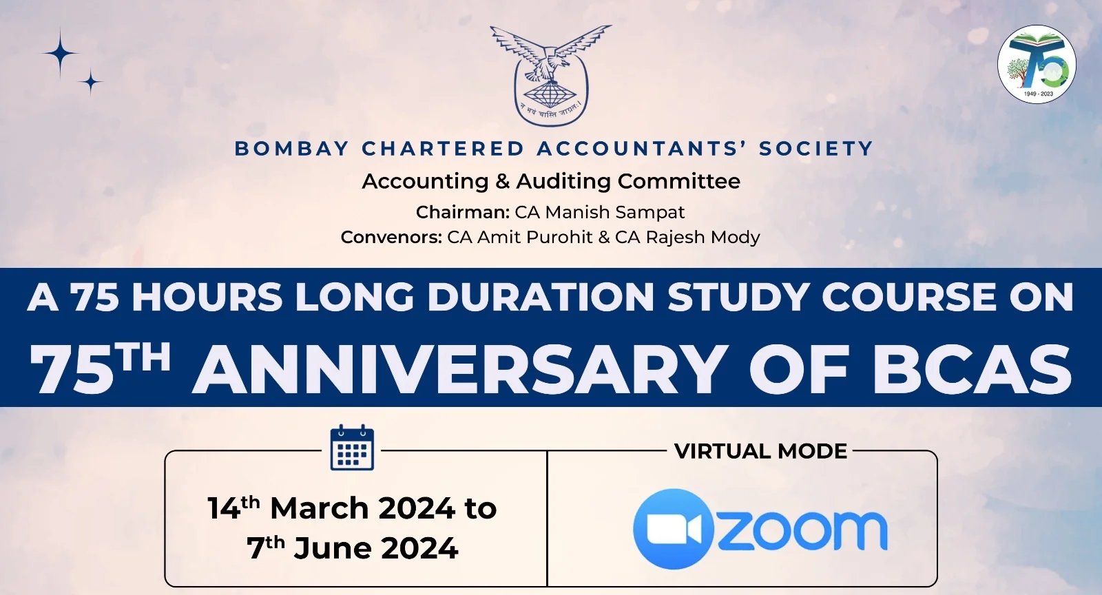A 75 Hours Long Duration Study Course on 75th Anniversary of BCAS