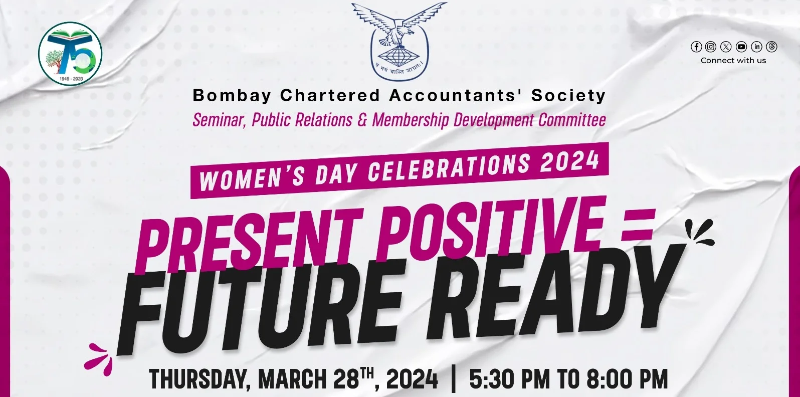 International Women’s Day Celebrations 2024 – “Present Positive = Future Ready”