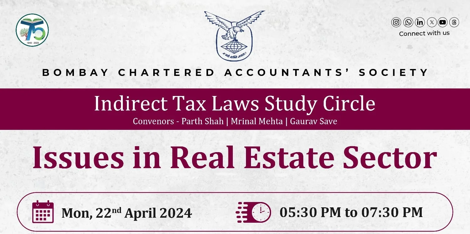 Indirect Tax Laws Study Circle on Issues in Real Estate Sector