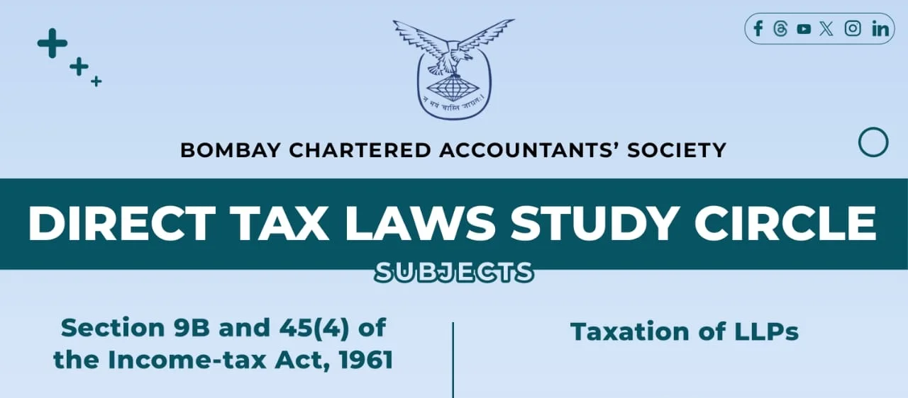 Direct Tax Laws Study Circle Meeting on Taxation of LLPs