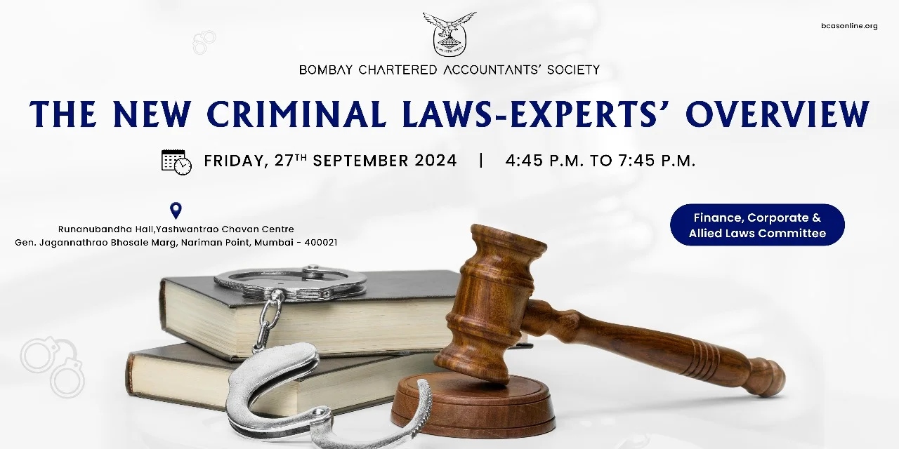 The New Criminal Laws – Experts’ Overview