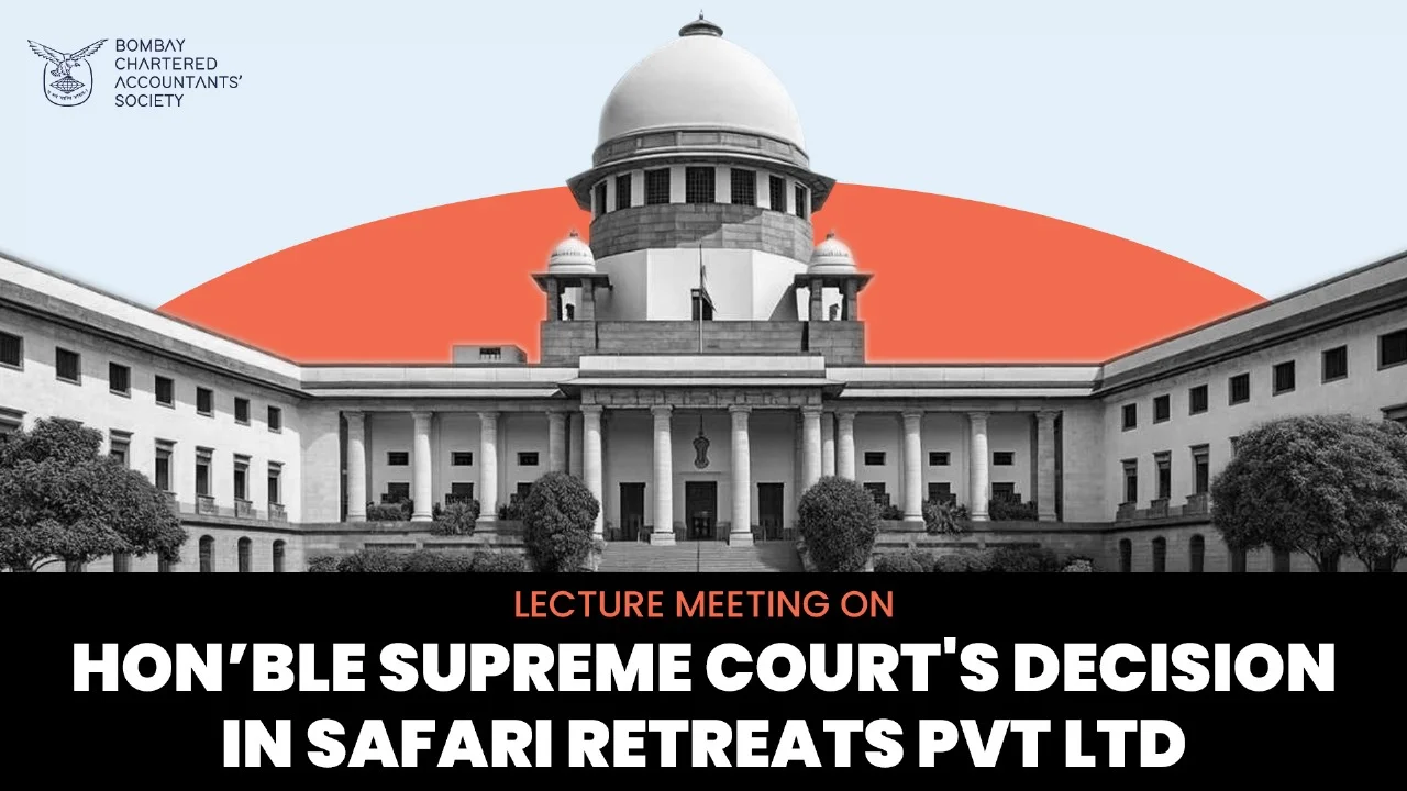 Lecture Meeting on Hon’ble Supreme Court’s Decision in Safari Retreats Pvt. Ltd.