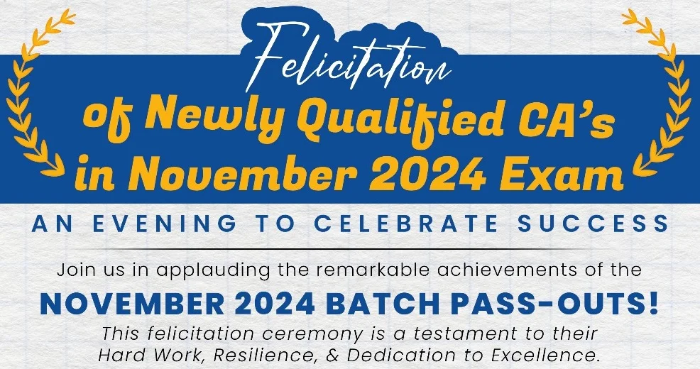 Felicitation of Newly Qualified CA’s in November 2024 Exam