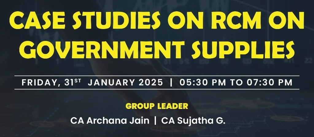 Indirect Tax Laws Study Circle Meeting on Case Studies on RCM on Government Supplies
