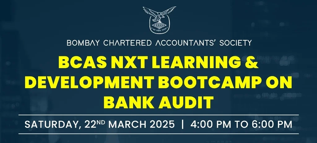 BCAS Nxt Learning and Development Bootcamp on Bank Audit