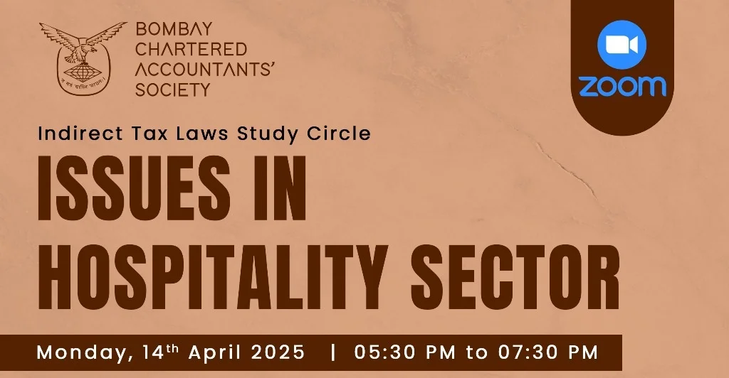 Indirect Tax Laws Study Circle Meeting on “Issues in Hospitality Sector”