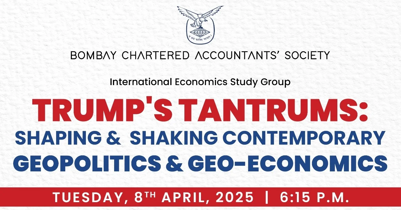 International Economics Study Group Meeting on “Trump’s Tantrums: Shaping and Shaking Contemporary Geopolitics & Geo-Economics”