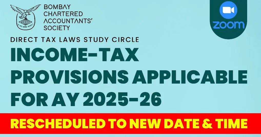 Direct Tax Laws Study Circle Meeting on Income-Tax Provision Applicable for FY 2025-26