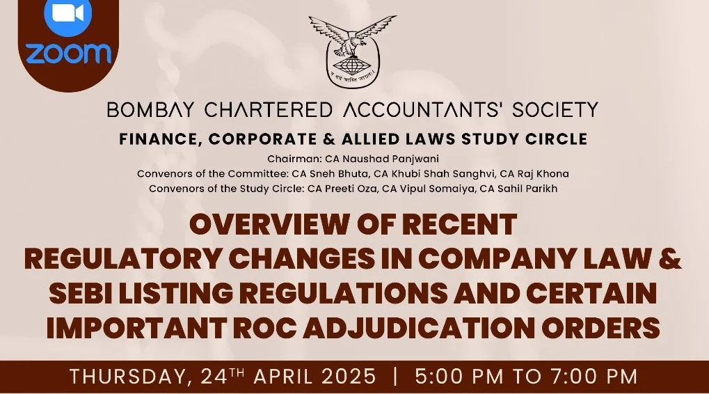 Overview of recent regulatory changes in Company Law & SEBI Listing Regulations and certain important ROC Adjudication Orders