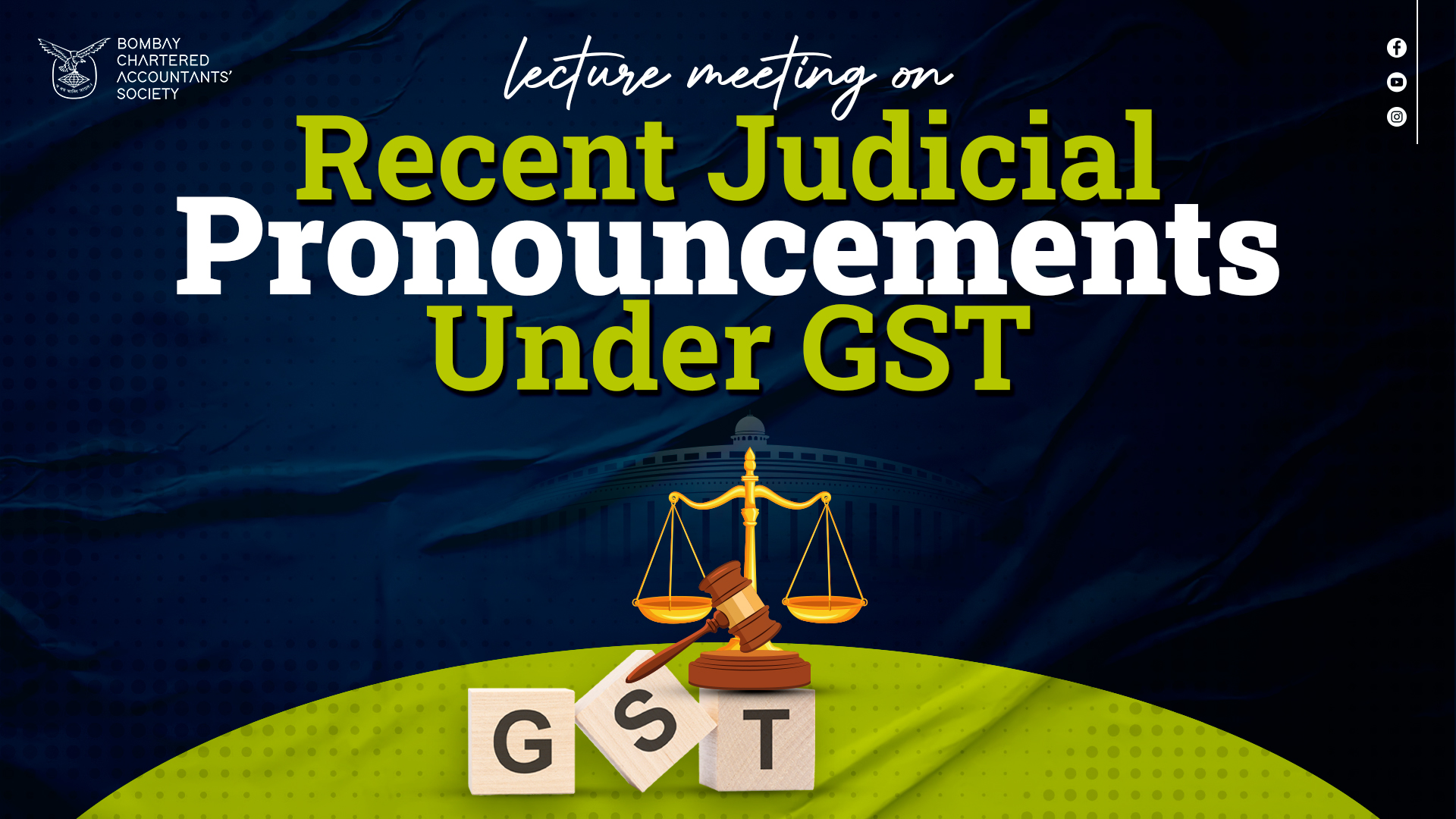 Lecture Meeting on Recent Judicial Pronouncements under GST