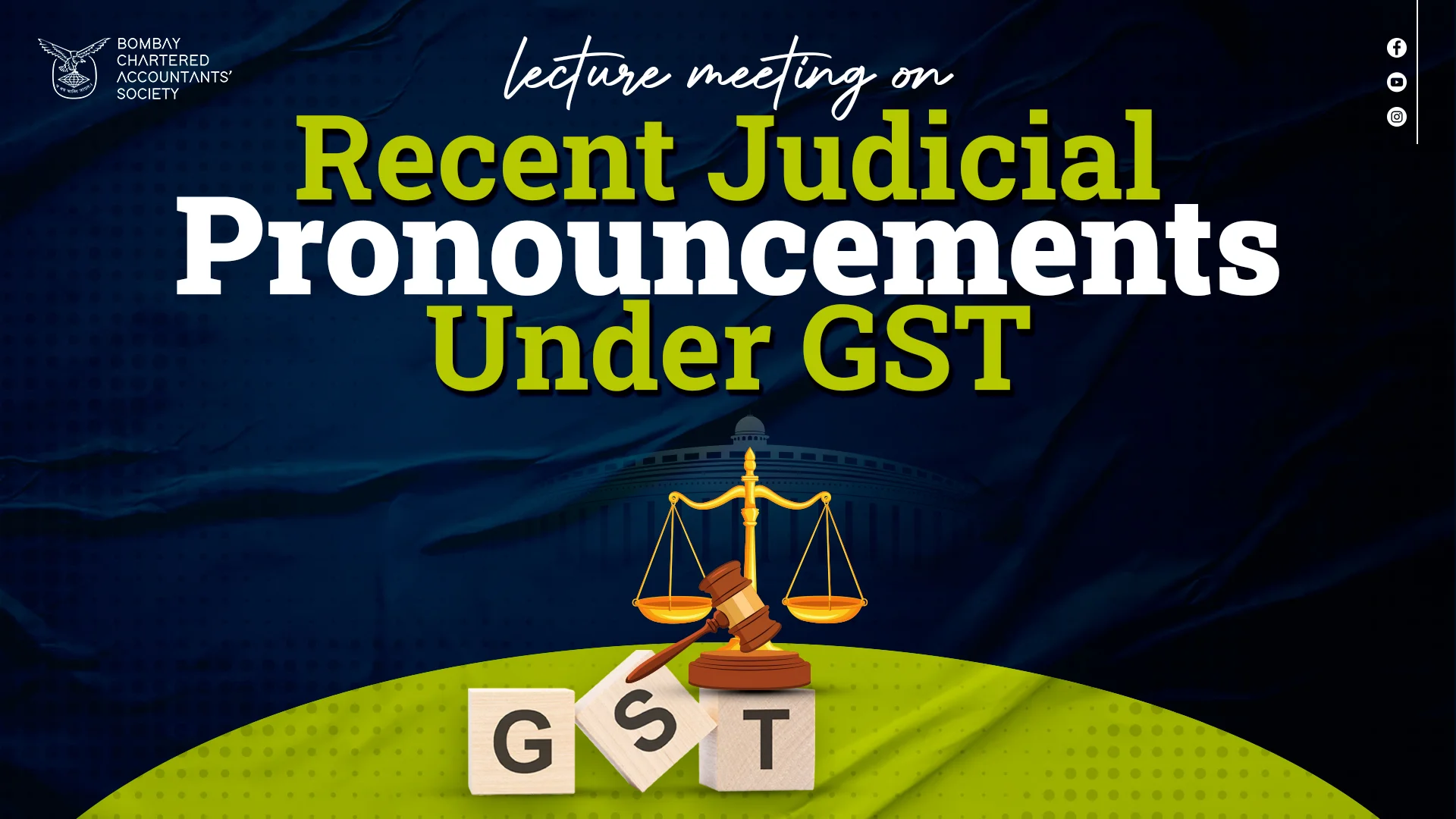 Lecture Meeting on Recent Judicial Pronouncements under GST
