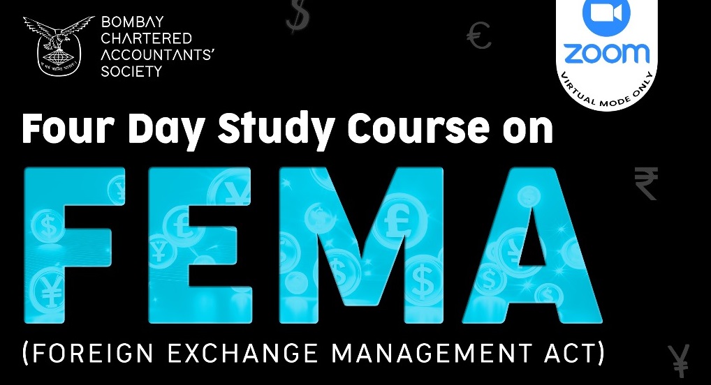 Four Day Study Course on Foreign Exchange Management Act (FEMA)