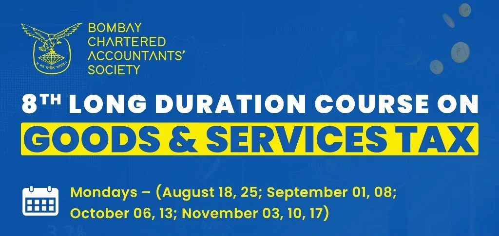 8th Long Duration Course on Goods and Services Tax