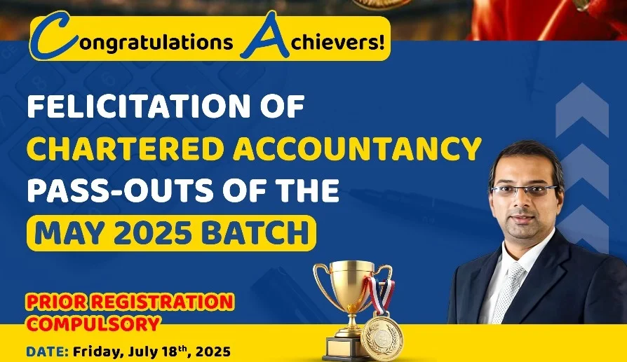 Registration Closed- Felicitation of Chartered Accountancy pass-outs of the May 2025 Batch – An Evening to Celebrate Success!