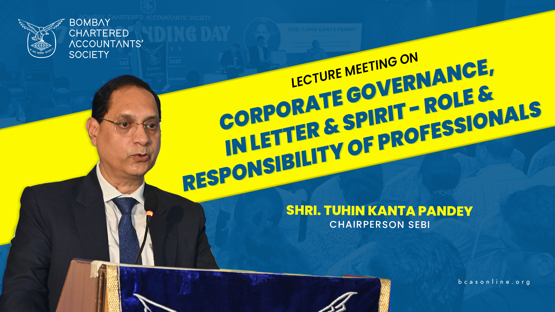 Lecture meeting on “Corporate Governance, in letter and spirit – Role and Responsibility of Professionals”