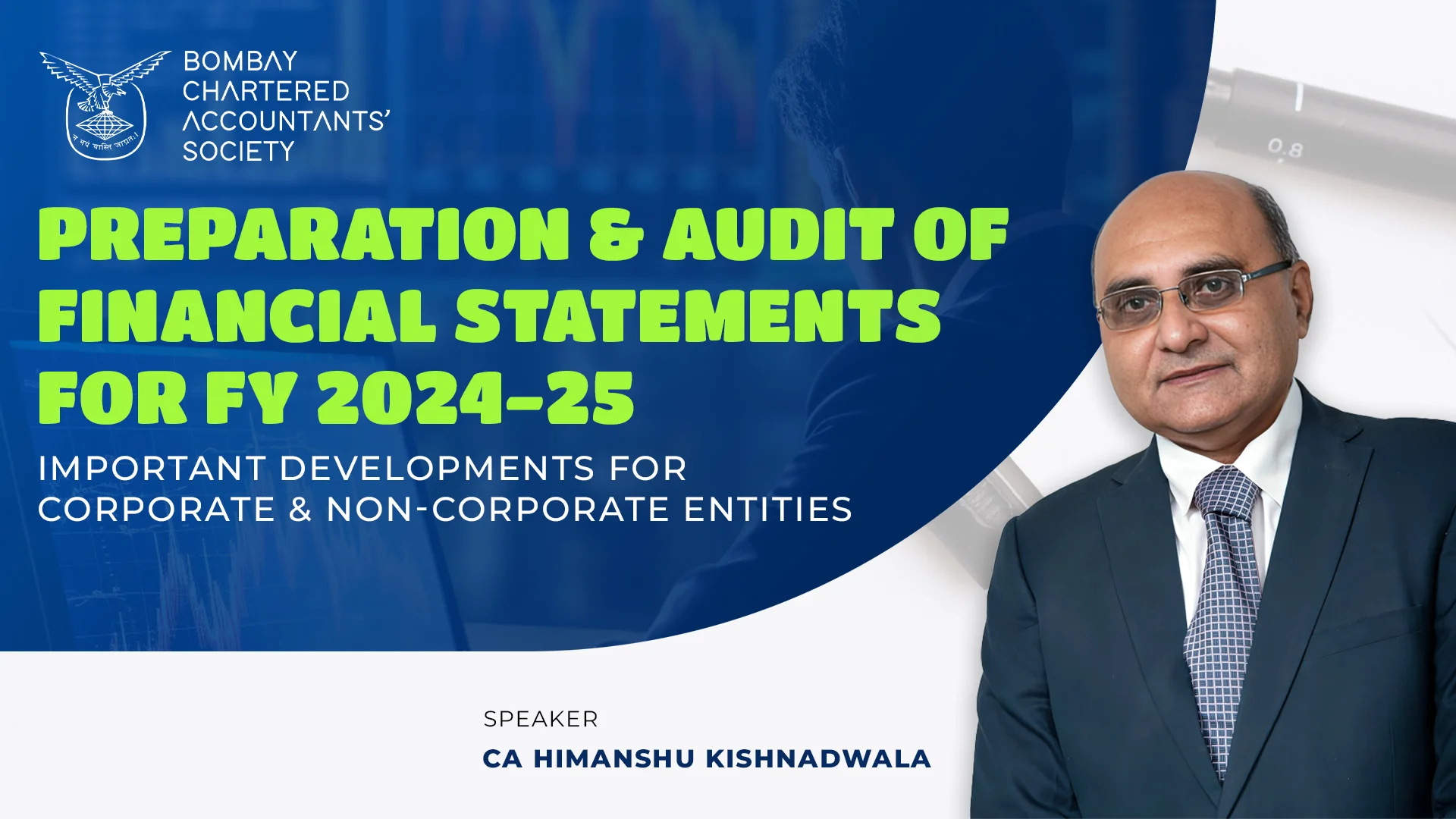 Lecture Meeting on “Preparation & Audit of Financial Statements for FY 2024-2025”