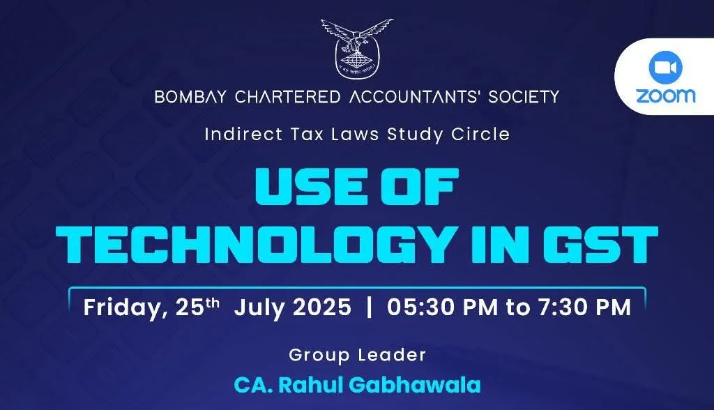 Indirect Tax Laws Study Circle Meeting on “Use Of Technology in GST”