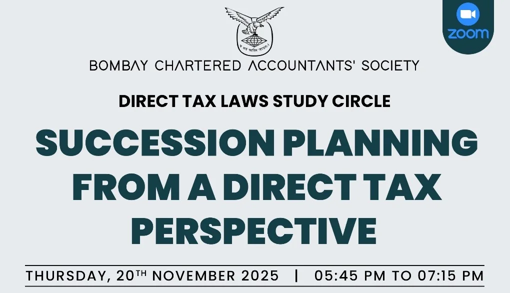 BCAS Direct Tax Laws Study Circle on “Succession Planning from a Direct Tax Perspective”