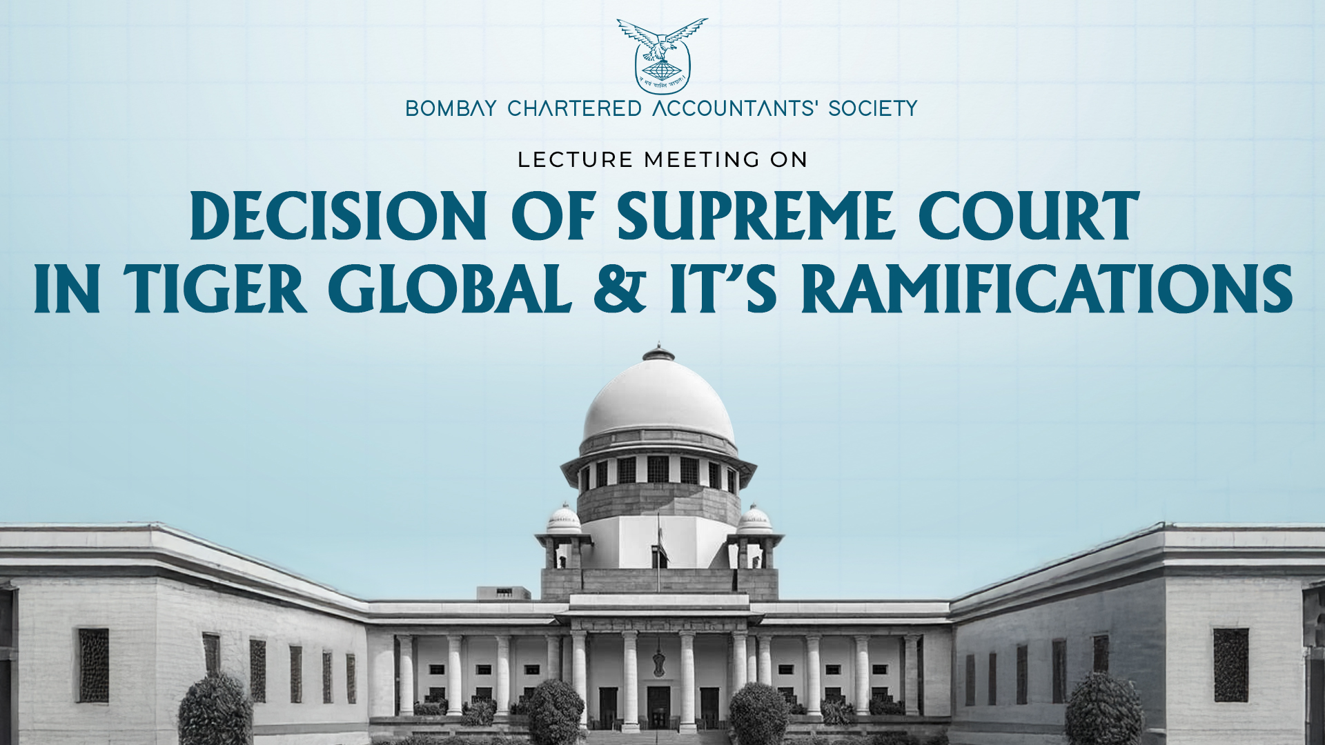 Lecture Meeting on Decision of Supreme Court in Tiger Global and it’s Ramifications
