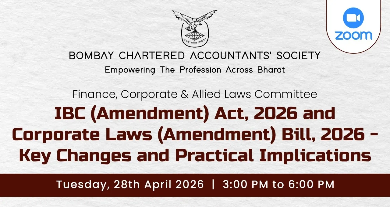 Webinar on IBC (Amendment) Act, 2026 and Corporate Laws (Amendment) Bill, 2026 – Key Changes and Practical Implications